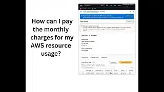 How can I pay the monthly charges for my AWS resource usage #AWS