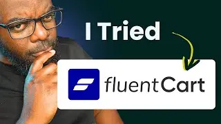 How I Am Using FluentCart For My Online Business.