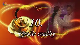 Norika a Ivan Jake&scaron;ovci, 10.v&yacute;ročie svadby 1.časť