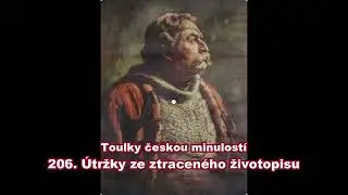 Toulky českou minulost&iacute; 206  &Uacute;tržky ze ztracen&eacute;ho životopisu