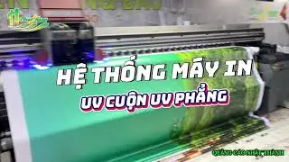 hệ thống m&aacute;y in uv cuộn phẳng XƯỞNG IN NHẬT TH&Agrave;NH #inuv #quangcao