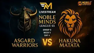 Asgard Warriors vs Hakuna Matata | LIVE MLBB | W5D4 | Noble Mind League S3 | بث مباشر