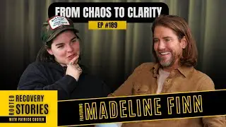 From Chaos to Clarity (feat. Madeline Finn) | Rooted Recovery Stories Ep. 189