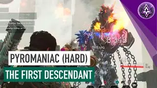 The First Descendant - Pyromaniac (Hard Mode) - Void Intercept Battle