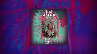 Zakente - Lakota ( Original Mix )