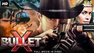 X BULLET - Full Hollywood Movie Hindi Dubbed | Kristanna Loken, Alexander N | Action Thriller Movie