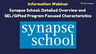 [Think Academy] Synapse School: Detailed Overview and SEL/Gifted Program Focused Characteristics