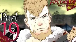 ALLEGIANCE! | Part 19 | FE3H Adrestian Empire Classic