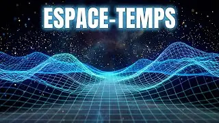 L'Espace-Temps : L'id&eacute;e d'Einstein qu'on ne comprend toujours pas