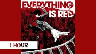 Everything is Red - Koven Wei (1 Hour)