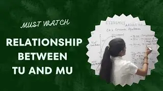 Relationship between TU and MU | How to calculate TU and MU | Consumer equilibrium | #micro #class11