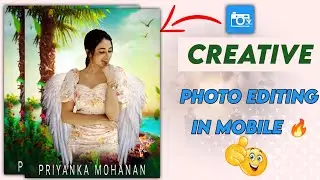 Priyanka Mohanan photo editing telugu | photo editing in mobile | DNC CREATIVES