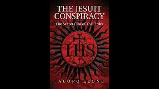 The  Secret Jesuit Conspiracy Unmasked! (01d)