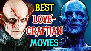 15 Best Lovecraftian Movies From The Last 20 Years - Explored