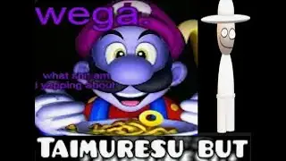 TAIMURESU but wega sings it (credits for mod: @JordanSantiago ) =)