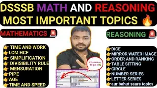 DSSSB MATH AND REASONING MOST IMPORTANT TOPICS 🔥इन topic को छोड़ कर मत जाना ❌📢#dsssb@dcofficial98 