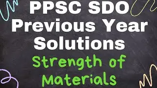 Punjab SDO Previous Year Solutions | Detailed Explanation of PPSC SDE Exam 2021 | SOM