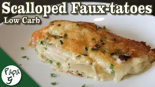 Scalloped Faux tatoes &ndash; Au Gratin Potatoes Replacement &ndash; Low Carb Keto Side Dish