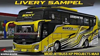 Livery Sampel Polosan mod jetbus5 KP projects max || free vektor dan PPL ‼️