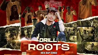 ROOTS ଭବିଷ୍ୟ odia drill rap song | ODIA Drill RAP SONG | Odia RAP SONG | ADS CRAZY