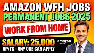 🔥 Amazon Hiring 2025 | Work from Home Jobs | #amazonjobs #workfromhomejobs #latestjobs