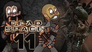 11 | Dead Space w/ TheKingNappy & TheHeatedMo!