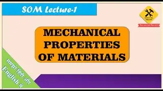 Mechanical properties of materials (In Hindi & English)