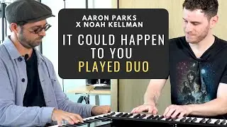Aaron Parks & Noah Kellman Play 