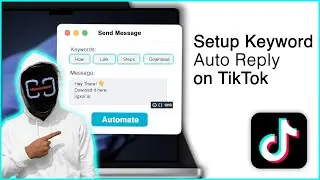 How to Set Up Keyword Auto Reply on TikTok! [2026]