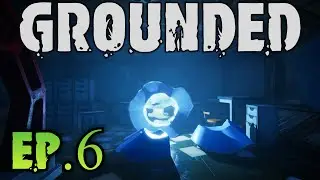 Grounded, Ep 6 - Secrets of The Hedge Lab