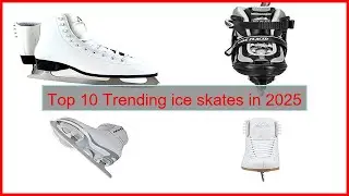 Top 10 Trending ice skates in 2025