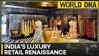 India's affluent market attracts international luxury retailers | World DNA