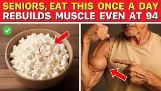 This 1 Ingredient Rebuilds Muscle in Seniors Without Exercise |  Senior Health Tips