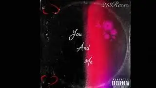 213Reese - You & Me (Official Audio)