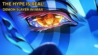 My First IMAX Movie: Demon Slayer - Infinity Castle