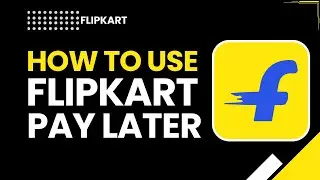 Как пользоваться услугой Flipkart Pay Later | Пошаговое объяснение покупки и оплаты | Купи сейчас...