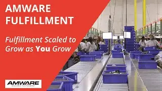 Amware Fulfillment - Order fulfillment scaled to grow as you grow