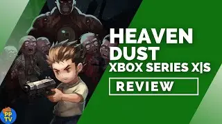 Heaven Dust Xbox Review - Resident Boredom | Pure Play TV