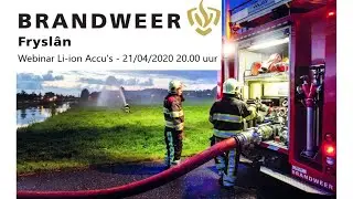 Webinar 1 - Li-ion Accu's - door Brandweer Fryslân 🚒