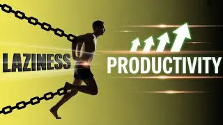 How to Win Against Laziness | English Word: &ldquo;Productivity&rdquo;