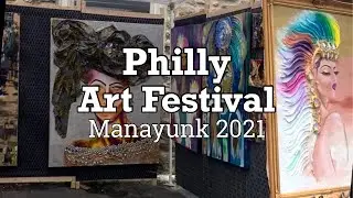 Philly Art Festival 2021 | Summer in Philly | Things to Do in Philadelphia