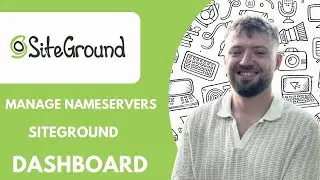 Manage Nameservers in Siteground Dashboard  - 2025 (NEW METHOD)