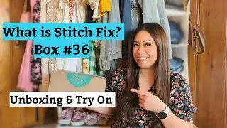 What's Stitch Fix? Stitch Fix Unboxing Try on
