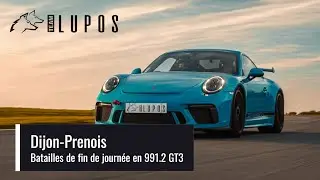 Batailles de fin de journée en 991.2 GT3 à Dijon Prenois