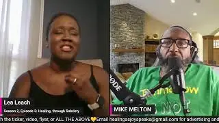 Season 2, Episode 3: Healing, through Sobriety with Mike Melton