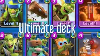 The ultimate deck for Gob-arian's Revenge Clash Royale 👑