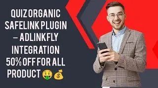 Quiz Organic Safelink Plugin &ndash; AdlinkFly Integration || 50%off for all product 🤑💰||