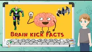 Kids news - Brain kicking facts