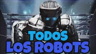 TODOS los ROBOTS de Gigantes de Acero