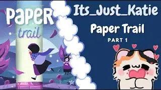 Paper Trail - Part 1